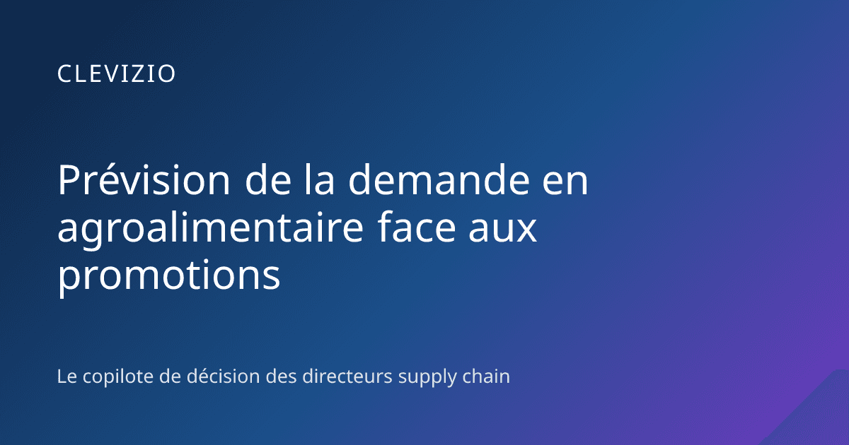 Prévision de la demande en agroalimentaire face aux promotions