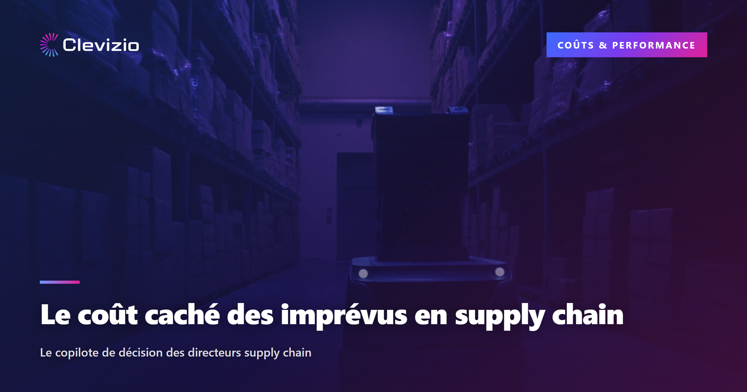 Le coût caché des imprévus en supply chain : pourquoi personne ne le chiffre